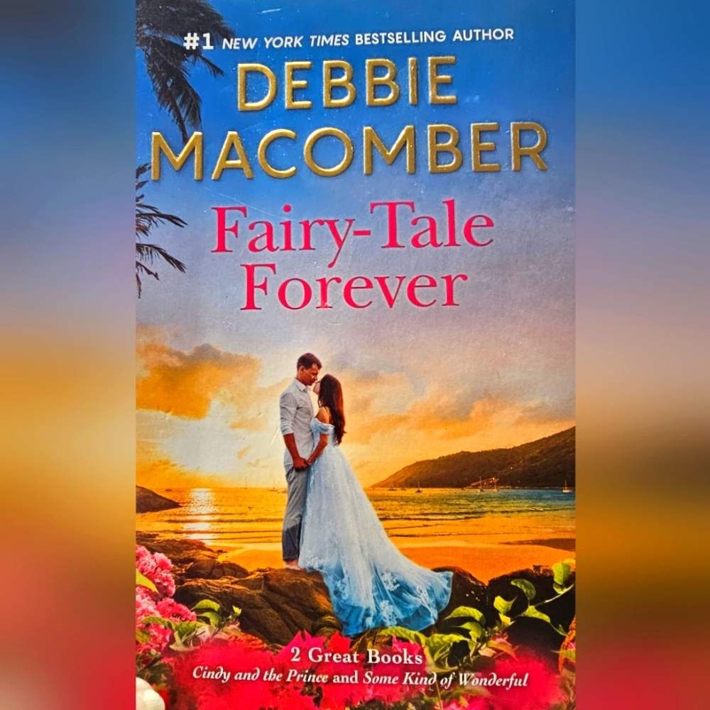 NWOT 2 "FAIRY-TALE FOREVER" BY DEBBIE MACOMBER.